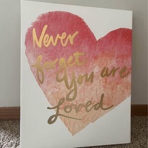 Canvas Wall Art w/ Inspirational Quote Let them know they are loved 🥰
